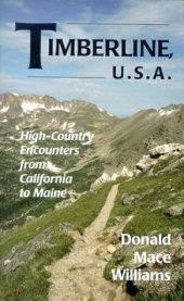 book Timberline, U.S.A.: High-Country Encounters from California to Maine