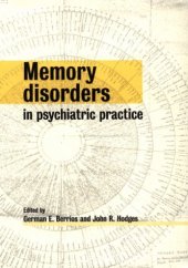 book Memory Disorders in Psychiatric Practice