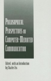 book Philosophical Perspectives on Computer-Mediated Communication