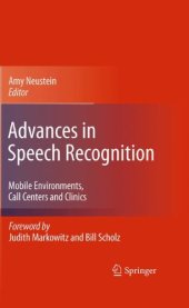 book Advances in Speech Recognition: Mobile Environments, Call Centers and Clinics