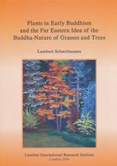 book Plants in Early Buddhism and the Far Eastern Idea of the Buddha Nature of Grasses and Trees