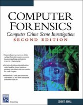 book Computer Forensics: Computer Crime Scene Investigation ~ 2nd Edition (Networking Series)