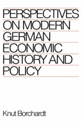 book Perspectives on Modern German Economic History and Policy