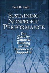 book Sustaining Nonprofit Performance: The Case for Capacity Building and the Evidence to Support It