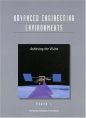 book Advanced Engineering Environments: Achieving the Vision, Phase 1