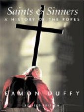 book Saints & Sinners: A History of the Popes