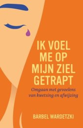 book Ik voel me op mijn ziel getrapt