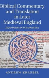 book Biblical Commentary and Translation in Later Medieval England: Experiments in Interpretation