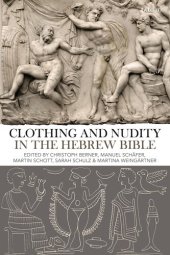 book Clothing and Nudity in the Hebrew Bible