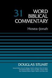 book Hosea-Jonah, Volume 31 (Word Biblical Commentary)