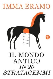 book Il mondo antico in 20 stratagemmi