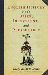 book English History Made Brief, Irreverent, and Pleasurable