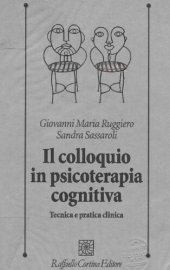 book Il colloquio in psicoterapia cognitiva. Tecnica e pratica clinica