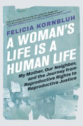 book A Woman's Life Is a Human Life