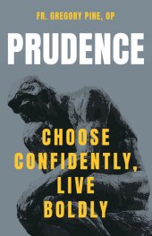 book Prudence: Choose Confidently, Live Boldly