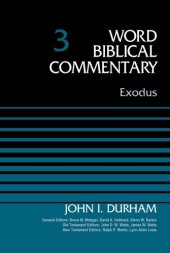 book Exodus, Volume 3 (Word Biblical Commentary)