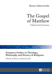 book The Gospel of Matthew: A Hypertextual Commentary