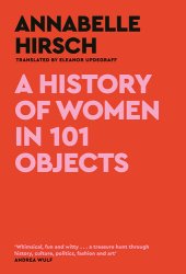 book A History of Women in 101 Objects