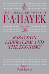 book Essays on Liberalism and the Economy, Volume 18