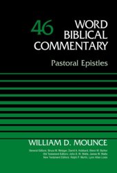 book Pastoral Epistles, Volume 46 (46) (Word Biblical Commentary)