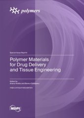 book Polymer Materials for Drug Delivery and Tissue Engineering