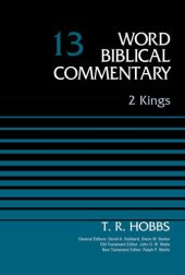 book 2 Kings, Volume 13 (13) (Word Biblical Commentary)