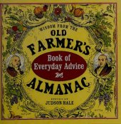 book Wisdom from the Old Farmer's Almanac: Book of Everyday Advice