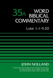 book Luke 1:1-9:20, Volume 35A