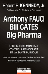 book Anthony Fauci, Bill Gates et Big Pharma