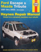 book Haynes Ford Escape & Mazda Tribute 2001 thru 2003 Automotive Repair Manual