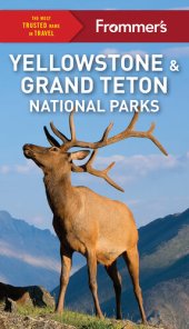 book Frommer's Yellowstone and Grand Teton National Parks