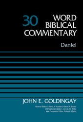 book Daniel, Volume 30 (Word Biblical Commentary)