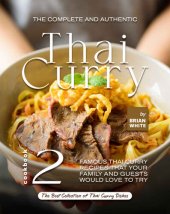 book The Complete and Authentic Thai Curry Cookbook 2