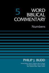 book Numbers, Volume 5 (5) (Word Biblical Commentary)