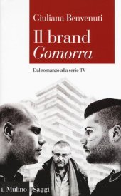 book Il brand «Gomorra». Dal romanzo alla serie tv