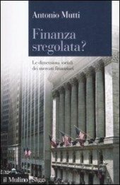 book Finanza sregolata? Le dimensioni sociali dei mercati finanziari