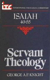 book Servant Theology: A Commentary on the Book of Isaiah 40-55