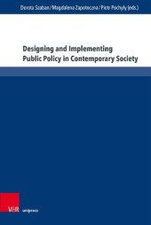 book Designing and Implementing Public Policy in Contemporary Society: New Perspectives