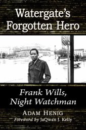 book Watergate's Forgotten Hero