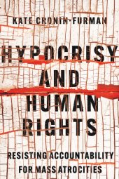 book Hypocrisy and Human Rights