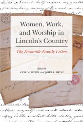 book Women, Work, and Worship in Lincoln's Country