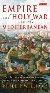 book Empire and Holy War in the Mediterranean