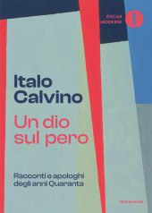 book Un dio sul pero. Racconti e apologhi degli anni Quaranta