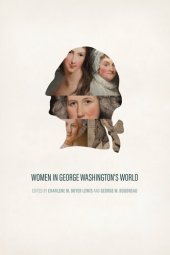 book Women in George Washington's World