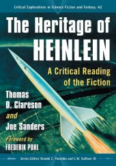 book The Heritage of Heinlein: A Critical Reading of the Fiction