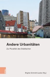 book Andere Urbanitäten: Zur Pluralität des Städtischen