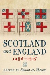 book Scotland and England 1286–1815