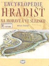 book Encyklopedie hradišt̕ na Moravě a ve Slezsku