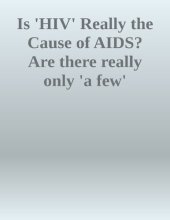 book IS “HIV” REALLY THE CAUSE OF AIDS?