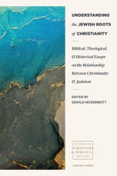 book Understanding the Jewish Roots of Christianity